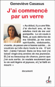 J'ai commencé par un verre&nbsp;-&nbsp;Geneviève Casasus