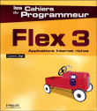 Développemenr RIA avec Flex 3&nbsp;-&nbsp;Laurent Jayr