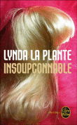 Insoupçonnable&nbsp;-&nbsp;Lynda La Plante