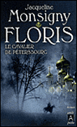 Le cavalier de Petersbourg&nbsp;-&nbsp;Jacqueline Monsigny