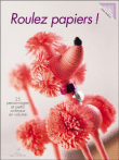 Papier roulé : 25 personnages et petits animaux en volume&nbsp;-&nbsp;Jane Jenkins