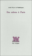 Des cobras à Paris&nbsp;-&nbsp;André Pieyre De Mandiargues