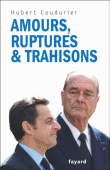 Amours, ruptures & trahisons&nbsp;-&nbsp;Hubert Coudurier