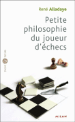 Petite philosophie du joueur d'échecs
