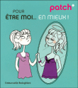 Pour être moi en mieux