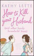 How to kill your husband