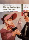 On ne badine pas avec l'amour&nbsp;-&nbsp;Alfred de Musset