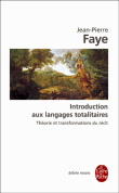 Introduction aux langages totalitaires&nbsp;-&nbsp;Jean-Pierre Faye