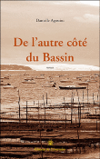 De l'autre côté du bassin&nbsp;-&nbsp;Danielle Agostini