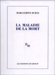 La maladie de la mort&nbsp;-&nbsp;Marguerite Duras