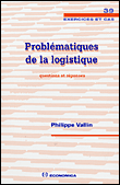 Problématiques de la logistique&nbsp;-&nbsp;Philippe Vallin