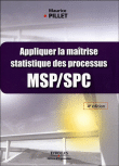 Appliquer la maîtrise statistique des procédés MSP / SPC&nbsp;-&nbsp;Maurice Pillet
