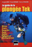 Le guide de la plongée Tek&nbsp;-&nbsp;François Brun, Pascal Bernabe, Patrice Strazzera