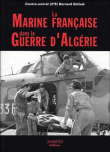 La marine française dans la guerre d'Algérie&nbsp;-&nbsp;Bernard Estival