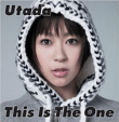 Hikaru Utada&nbsp;-&nbsp;This is the one