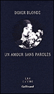 Un amour sans paroles&nbsp;-&nbsp;Didier Blonde