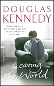 Leaving the world&nbsp;-&nbsp;Douglas Kennedy
