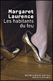 Les habitants du feu&nbsp;-&nbsp;Margaret Laurence