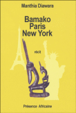 Bamako Paris New York&nbsp;-&nbsp;M. Diawara