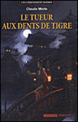 Les chroniques noires, T3&nbsp;-&nbsp;Claude Merle