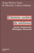 Histoire cachée du nihilisme&nbsp;-&nbsp;Michèle Cohen-Halimi, Jean-Pierre Faye