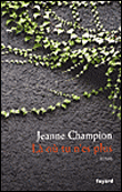 Là où tu n'es plus&nbsp;-&nbsp;Jeanne Champion