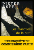 Les masques de la nuit&nbsp;-&nbsp;Pieter Aspe