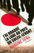 J'ai braqué la lune au pays du soleil levant&nbsp;-&nbsp;N. Tifra