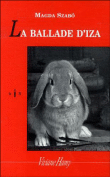 La ballade d'Iza&nbsp;-&nbsp;Magda Szabo