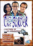 C'est pas sorcier&nbsp;-&nbsp;L'Histoire de la civilisation