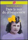 La nuit du débarquement&nbsp;-&nbsp;Geneviève Duboscq