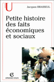 Petite histoire des faits économiques&nbsp;-&nbsp;Jacques Brasseul