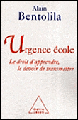 Urgence école&nbsp;-&nbsp;Alain Bentolila