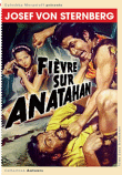 Fièvre sur Anatahan&nbsp;-&nbsp;Josef Von Sternberg