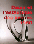 Daum et l'esthétique dans les années 1950&nbsp;-&nbsp;Claire Stoullig