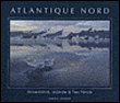 Atlantique Nord : photographies du Groenland, de l'Islande & des �les F�ro�
