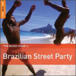 Compilation musique brésilienne&nbsp;-&nbsp;Brazilian street party