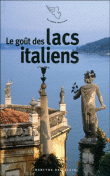 Le goût des lacs italiens&nbsp;-&nbsp;Collectif