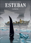 Le voyage d'Esteban, T3&nbsp;-&nbsp;Matthieu Bonhomme