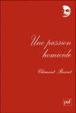Une passion homicide et autres textes&nbsp;-&nbsp;Clément Rosset