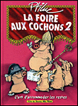 La foire aux cochons&nbsp;-&nbsp;Ptiluc