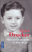 Mais qu'est-ce qu'on va faire de toi ?&nbsp;-&nbsp;Michel Drucker