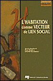 Habitation comme vecteur de lien social