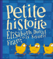 Petite histoire&nbsp;-&nbsp;François Soutif, Elisabeth Duval