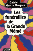 Les funérailles de la Grande Mémé&nbsp;-&nbsp;Gabriel Garcia Marquez