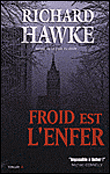Froid est l'enfer&nbsp;-&nbsp;R. Hawke