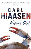Nature girl&nbsp;-&nbsp;Carl Hiaasen