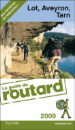 Guide du Routard Lot, Aveyron, Tarn&nbsp;-&nbsp;Collectif