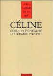 Céline et l'actualité littéraire&nbsp;-&nbsp;Henri Godard, Louis-Ferdinand Céline, Jean-Pierre Dauphin