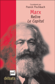 Marx, relire Le capital&nbsp;-&nbsp;Franck Fischbach